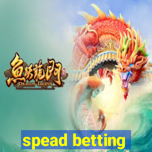 spead betting