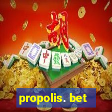 propolis. bet