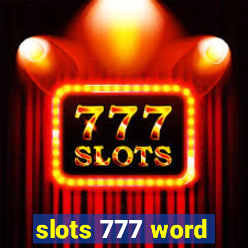 slots 777 word