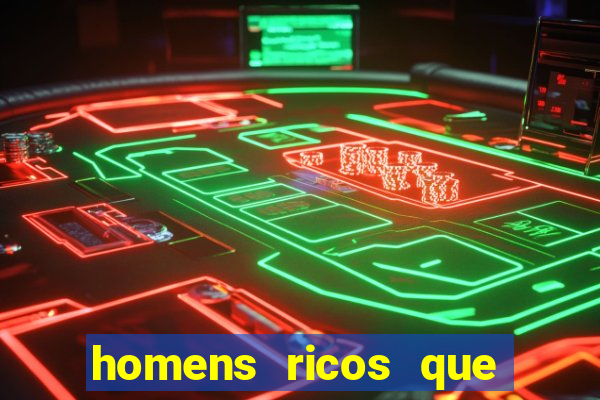 homens ricos que querem bancar whatsapp 2024