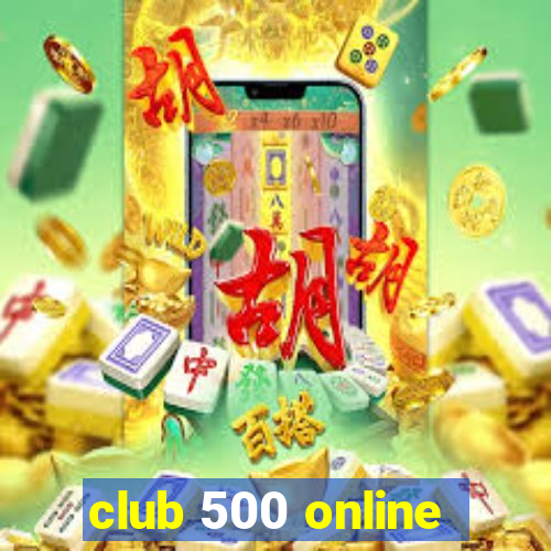 club 500 online