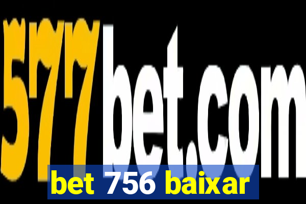 bet 756 baixar