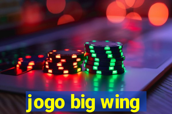 jogo big wing