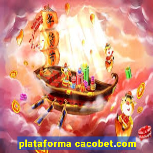 plataforma cacobet.com