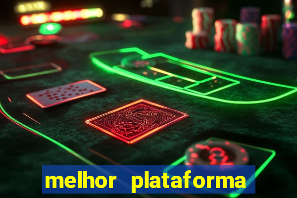 melhor plataforma para jogar