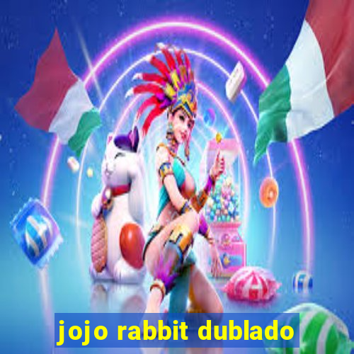 jojo rabbit dublado