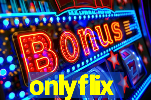 onlyflix