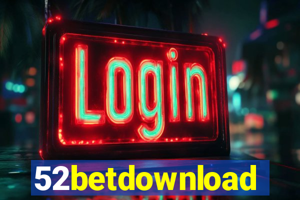 52betdownload