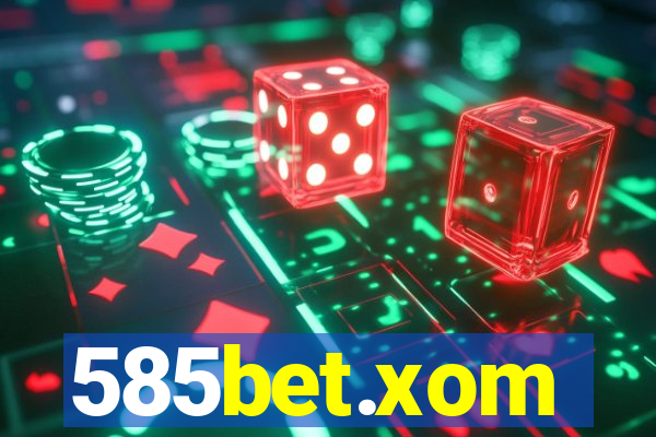 585bet.xom