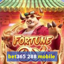 bet365 288 mobile