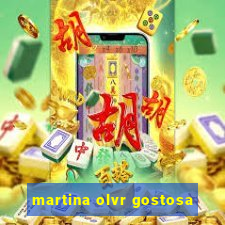 martina olvr gostosa