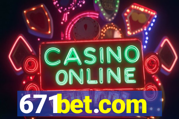 671bet.com