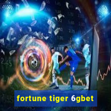 fortune tiger 6gbet