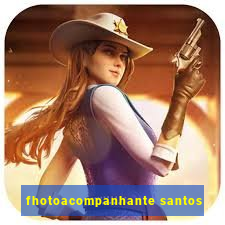 fhotoacompanhante santos