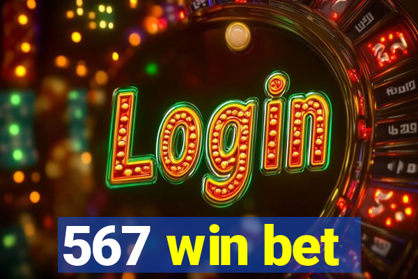 567 win bet