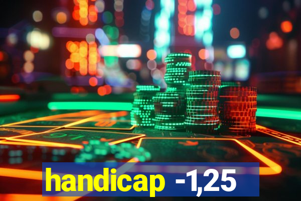 handicap -1,25