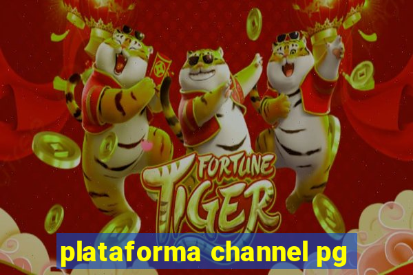 plataforma channel pg