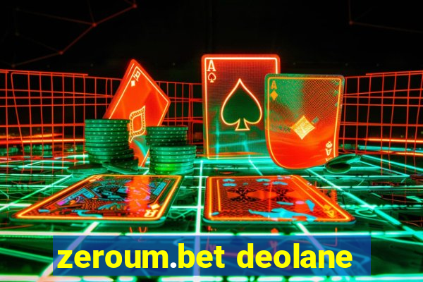 zeroum.bet deolane