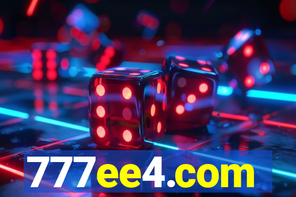 777ee4.com