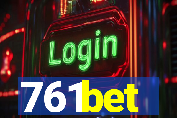 761bet