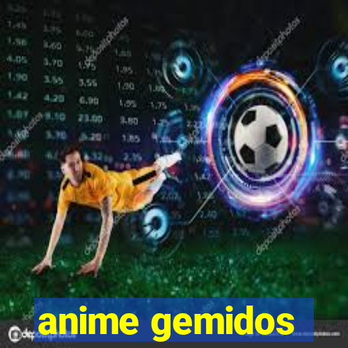 anime gemidos