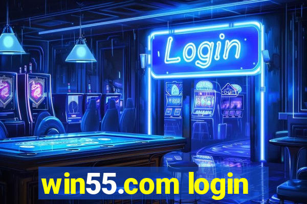 win55.com login