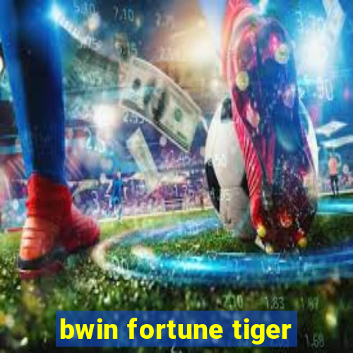 bwin fortune tiger