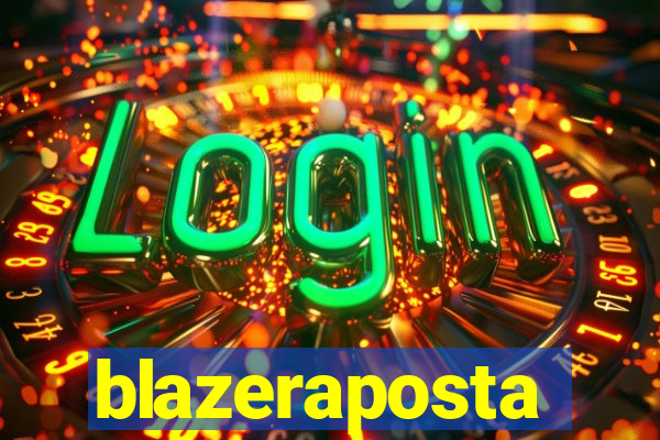 blazeraposta