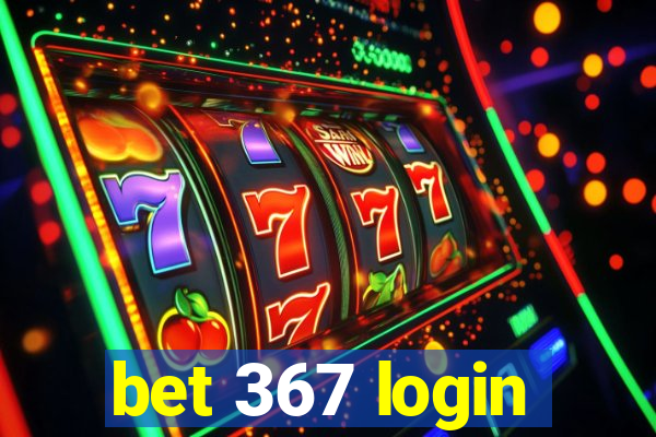 bet 367 login