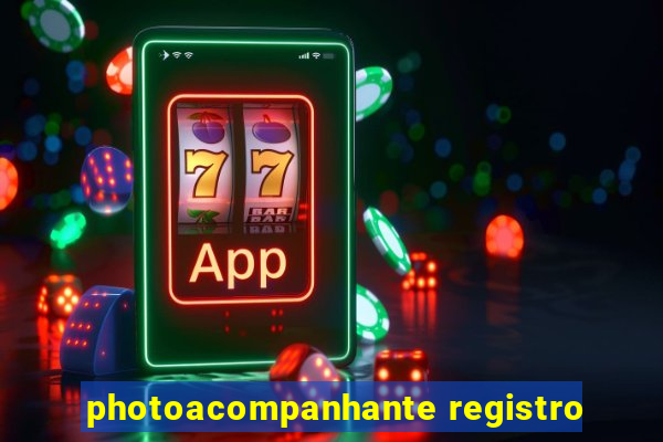 photoacompanhante registro