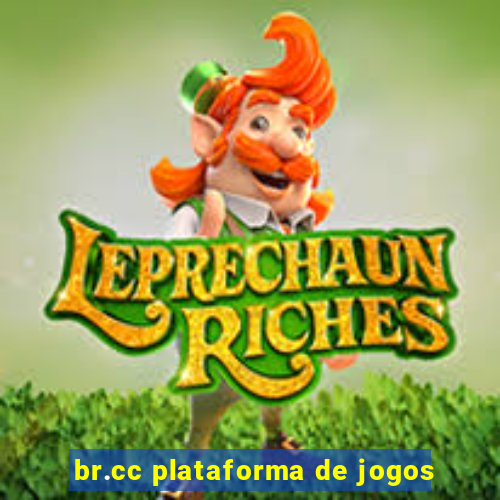 br.cc plataforma de jogos