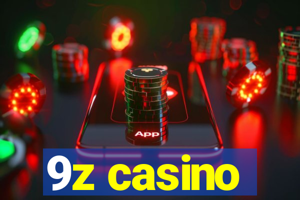 9z casino