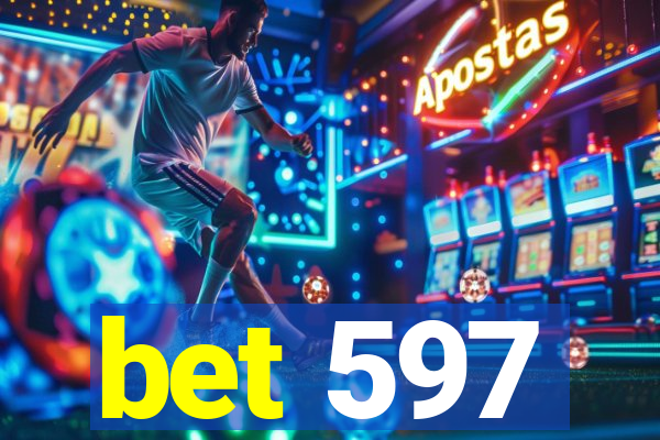 bet 597