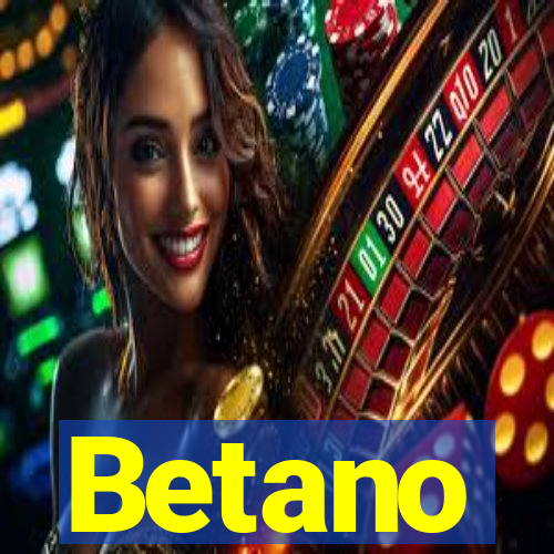 Betano