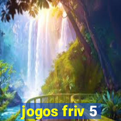 jogos friv 5