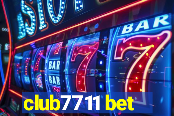 club7711 bet