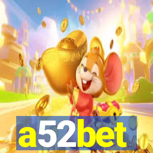 a52bet