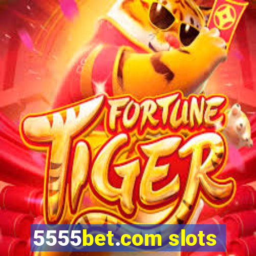 5555bet.com slots