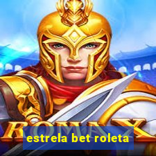 estrela bet roleta