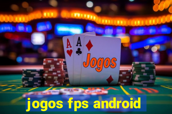 jogos fps android