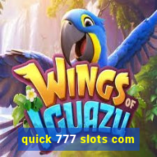 quick 777 slots com