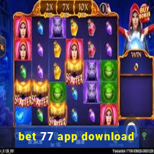 bet 77 app download