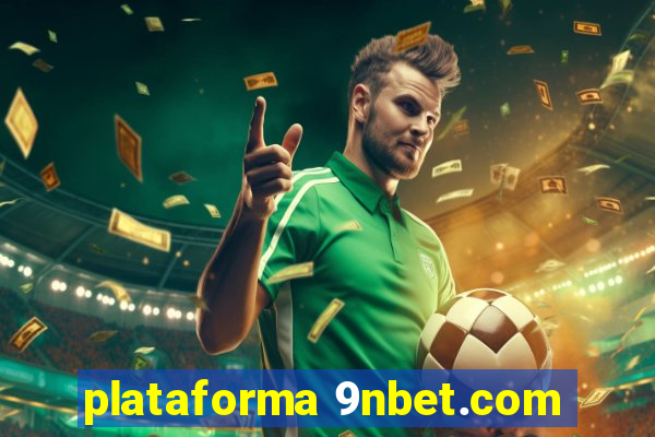 plataforma 9nbet.com