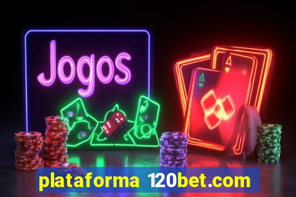 plataforma 120bet.com