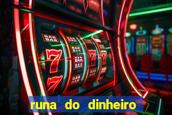 runa do dinheiro como ativar