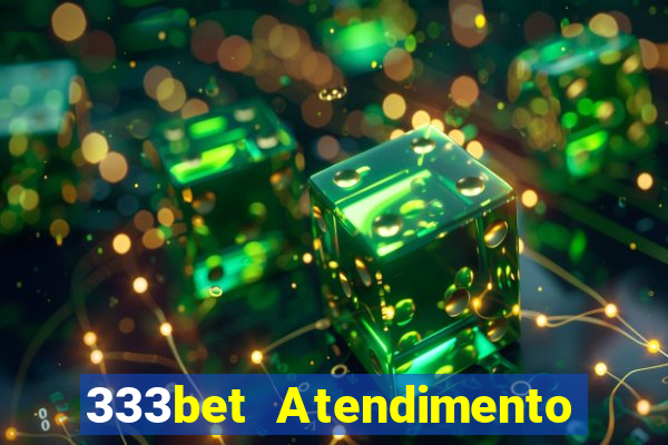 333bet Atendimento ao Cliente