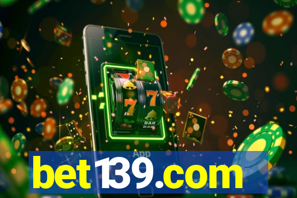 bet139.com