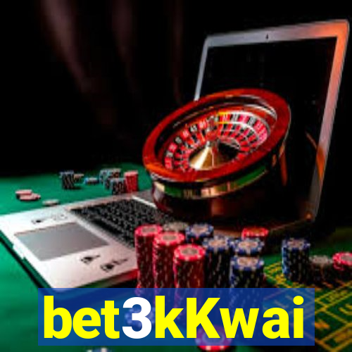 bet3kKwai