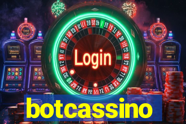 botcassino