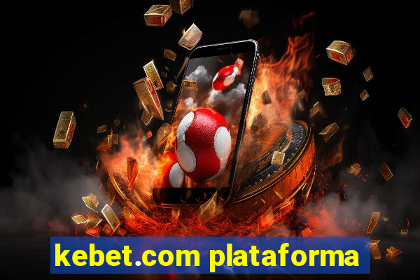 kebet.com plataforma